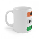 White ceramic coffee mug with 'Be Brave Be Daring Be You' print, 11oz/330ml capacity for inspirational self-affirmation